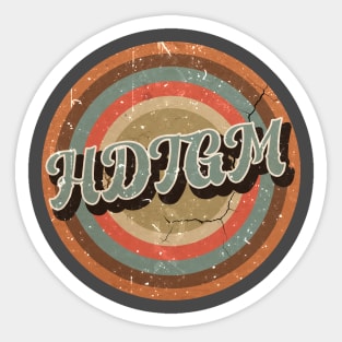 HDTGM SUMMER TOUR 2023 Sticker